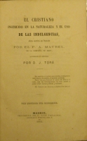 Portada de libro El Cristiano Instruido En La Naturaleza y El Uso De Las Indulgencias