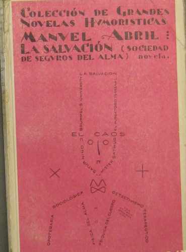 Portada de La Salvaci�n. Sociedad De Seguros Del Alma. Novela - Manuel Abril