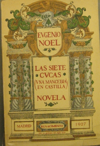Portada de Las Siete Cucas (Una Mancebia En Castilla) - Eugenio Noel