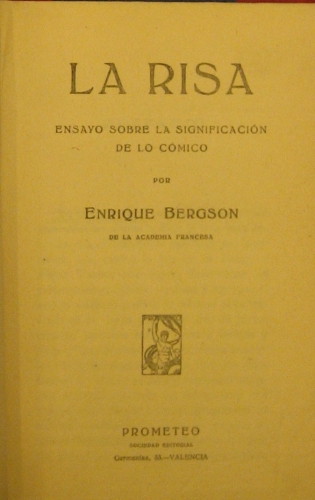 Portada de La Risa. Ensayo sobre la significacion de lo Comico - Enrique Bergson