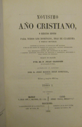 Portada de Novisimo A�o Cristiano, o Ejercicios Devotos Para Todos Los Domingos, Dias De Cuaresma y Fiestas Movibles y La Vida De Nuestro Se�or Jesucristo y De Su Sant�sima Madre - Juan Croisset