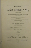 Portada de libro Novisimo A�o Cristiano, o Ejercicios Devotos Para Todos Los Domingos,...