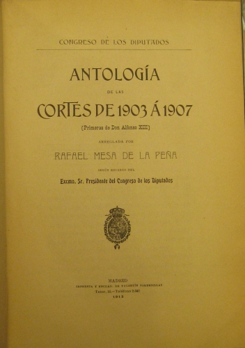 Portada de Antolog�a De Las Cortes De 1903 a 1907. Primeras De D. Alfonso XIII - Rafael Mesa De La Pe�a