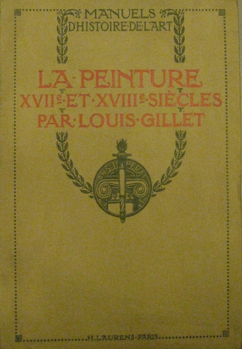 Portada de La Peinture XVII et XVIII siecles - Louis Gillet