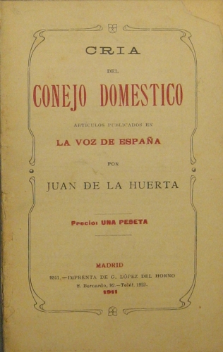 Portada de Cria Del Conejo Dom�stico. Art�culos Publicados En La Voz De Espa�a - Juan de la Huerta