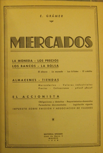 Portada de Mercados: La Moneda, Los Precios, Los Bancos, La Bolsa, Almacenes y Tienda, El Accionista - E. Gr�mer