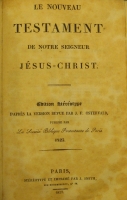 Portada de libro Le Nouveau Testament De Notre Seigneur J�sus Christ. Edition...