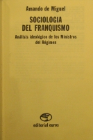 Portada de libro Sociologia Del Franquismo. An�lisis Ideol�gico De Los Ministros Del...