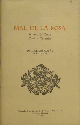 Portada de Mal De La Rosa. Su Historia, Causa, Casos, Curaci�n - Gaspar C�sal