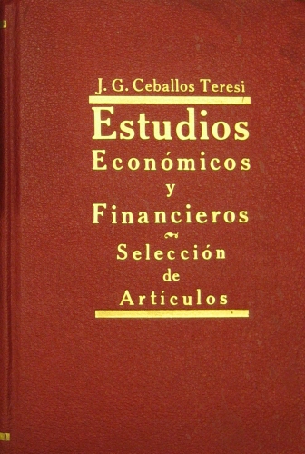 Portada de Estudios Econ�micos y Financieros. Selecci�n De Art�culos.  - Ceballos Teresi
