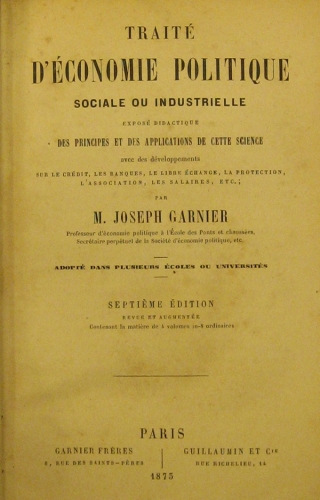Portada de Trait� D'Economie Politique Sociale Ou Industrielle, expos� Didactique Des principes et Des Applications De Cette Science Avec Des D�veloppements Sur le Credit, Les Banques, Le Libre �change... - M. Joseph Garnier