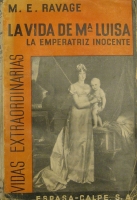 Portada de libro La Vida De Mar�a Luisa, La Emperatriz Inocente.
