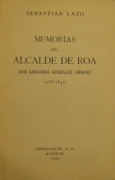 Portada de libro Memorias Del Alcalde De Roa. Don Gregorio Gonz�lez Arranz 1788-1840