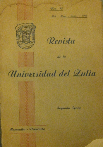 Portada de Revista De La Universidad Del Zulia. Segunda �poca. n� 18. Abril, Mayo, Junio De 1962