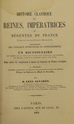 Portada de Histoire Classique Des Reines, Imp�ratrices et R�gentes De France - Levi Alvar�s
