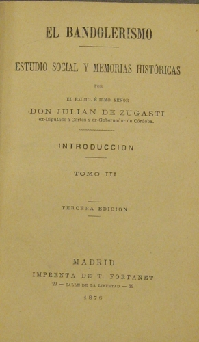 Portada de El Bandolerismo. Estudio Social y Memorias Hist�ricas. Tomo III - Julian Zugasti