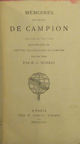 Portada de M�moires De Henri De Campion. Suivie d' Un Choix Des Lettres d' Alexandre De Campion. - Henri De Campion