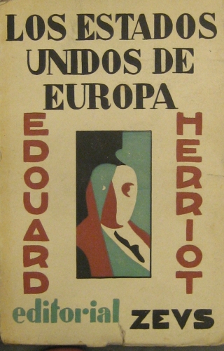 Portada de Los Estados Unidos De Europa. - Edouard Herriot