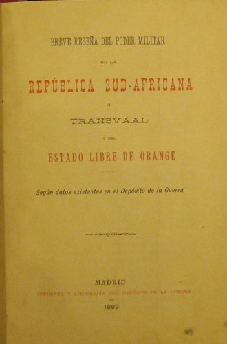 Portada de Breve Rese�a Del Poder Militar De La Rep�blica Sud-Africana � Transvaal y del Estado Libre De Orange. Seg�n Datos Existentes En El Dep�sito De La Guerra