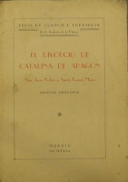 Portada de libro El Divorcio De Catalina De Arag�n, San Juan Fisher y Santo Tom�s Moro....