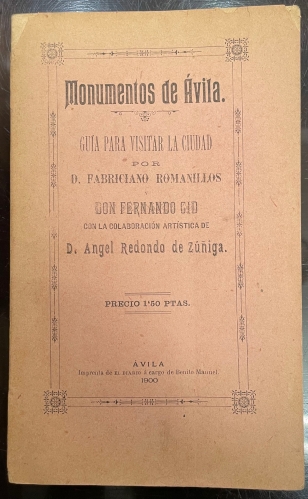 Portada de Monumentos De �vila. Guia Para Visitar La Ciudad - Fabriciano Romanillos y Fernando Cid. Con La Colaboraci�nb Art�stica De Angel Redondo De Z��iga
