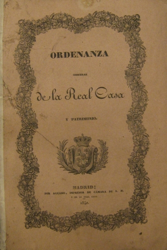 Portada de Ordenanza General De La Real Casa y Patrimonio espedida en 29 de mayo de 1840