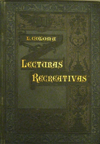Portada de Lecturas Recreativas. 1884-1885-1886 - Luis Coloma