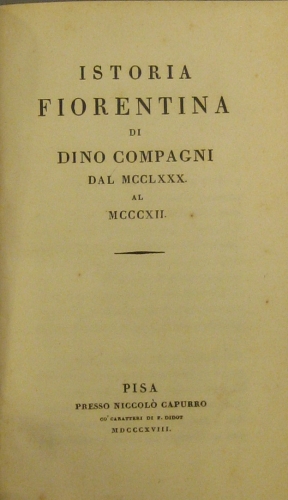 Portada de Istoria Fiorentina Di Dino Compagni Dal MCCLXXX al MCCCXII - Dino Compagni