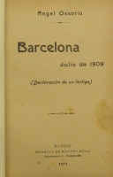 Portada de libro Barcelona, Julio De 1909. (Declaraci�n De Un testigo)