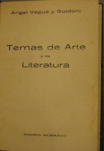 Portada de Temas De Arte y De Literatura - Angel Vegue y Goldoni