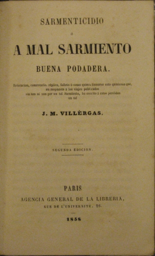 Portada de Sarmenticidio � a Mal Sarmiento Buena Podadera.  - J.M. Vill�rgas