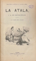 Portada de libro La Atala. Ren�. El �ltimo Abencerrage. Los Natchez. Viajes a Italia y...