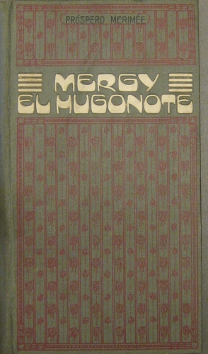 Portada de Mergy El Hugonote - Pr�spero M�rim�e