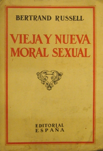 Portada de Vieja y Nueva Moral Sexual - Bertrand Russell