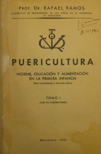 Portada de Puericultura. Higiene, Educaci�n y Alimentaci�n En La Primera Infancia (del Nacimiento a Los Tres a�os). Tomo I - Rafael Ramos