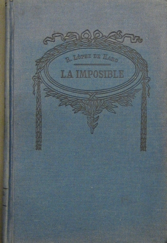 Portada de La Imposible. Novela - Rafael L�pez De Haro