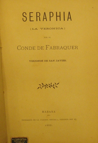 Portada de Seraphia. La Veronica - Conde De Fabraquer, Vizconde De San Javier
