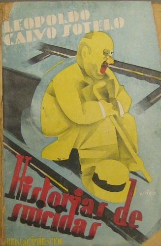 Portada de Historias De Suicidas - Leopoldo Calvo Sotelo