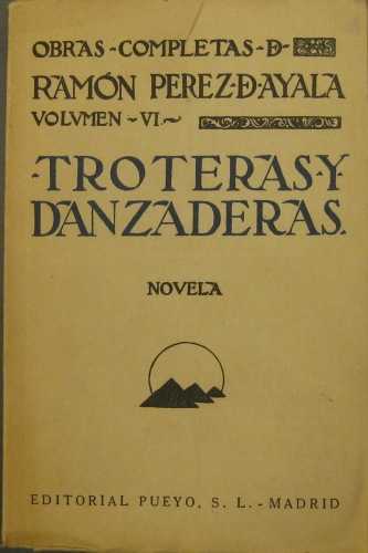 Portada de Troteras y Danzaderas. Novela - Ram�n P�rez De Ayala