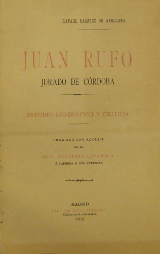 Portada de Juan Rufo. Jurado de C�rdoba. Estudio Biogr�fico y Cr�tico - Rafael Ramirez De Arellano