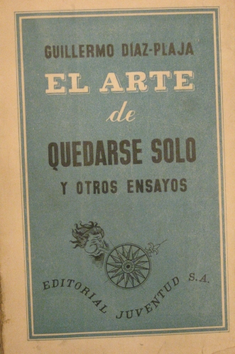 Portada de El arte de quedarse solo y otros ensayos - G. Diaz-Plaja