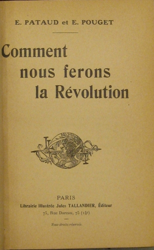 Portada de Comment Nous Ferons La R�volution - E. Pataud et E. Pouget