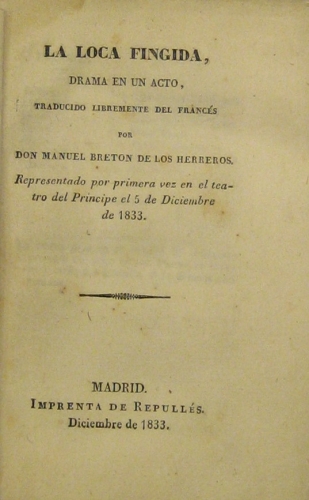 Portada de La Loca Fingida, Drama En Un Acto - Manuel Bret�n de los Herreros
