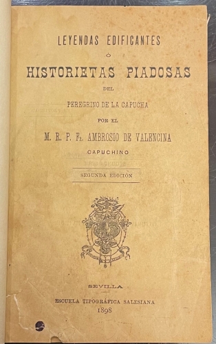 Portada de Leyendas Edificantes � Historietas Piadosas Del Peregrino De La Capucha - Ambrosio De Valencia
