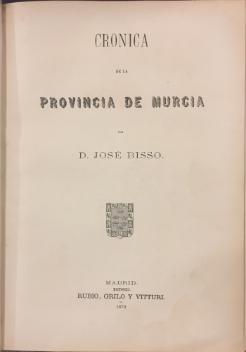 Portada de Cr�nica De La Provincia De Murcia - Jos� Bisso