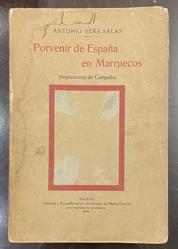 Portada de Porvenir De Espa�a En Marruecos. (impresiones De campa�a) - Antonio Vera Salas