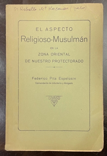 Portada de El Aspecto Religioso-Musulm�n En La Zona Oriental De Nuestro Protectorado - Federico Pita Espelosin