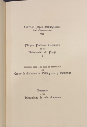 Portada de Pliegos Po�ticos G�ticos de la Biblioteca Nacional. Pliegos Po�ticos Espa�oles en la Universidad de Praga