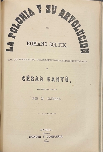 Portada de Colecci�n De Historias y Memorias Contempor�neas: Los Estados Unidos. M�jico. La Turquia. Grecia. Polonia. Alemania e Italia. Africa.  - Dirigida y Adicionada Por Cesar Cant�, Bajo La Direcci�n De Cayetano Rosell