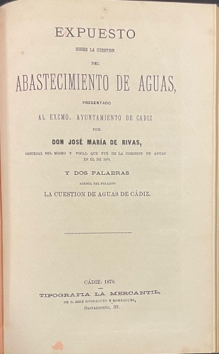 Portada de La Cuesti�n De Aguas/ Las Aguas Potables De C�diz./la Cuesti�n De Aguas En C�diz./ Aguas./Expuesto Sobre La Cuesti�n Del Abastecimiento De Aguas Presentado al Ayuntamiento De C�diz. - Jos� De Pazos y Ortega/Eduardo Pelayo/Jos� Mar�a De Rivas
